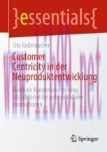 [PDF]Customer Centricity in der Neuproduktentwicklung: Radikale Kundenorientierung als Schlüsse...