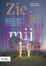 [PDF]Zie je mij?: Over het zien, horen en voelen van de impact van huiselijk geweld en kindermi...