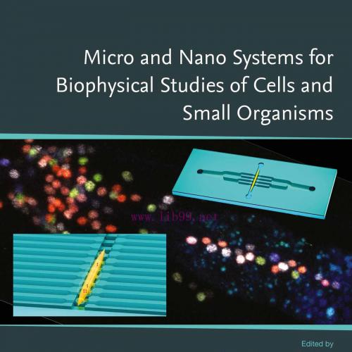 [AME]Micro and Nano Systems for Biophysical Studies of Cells and Small Organisms (EPUB)