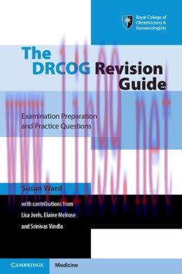 [AME]The DRCOG Revision Guide: Examination Preparation and Practice Questions