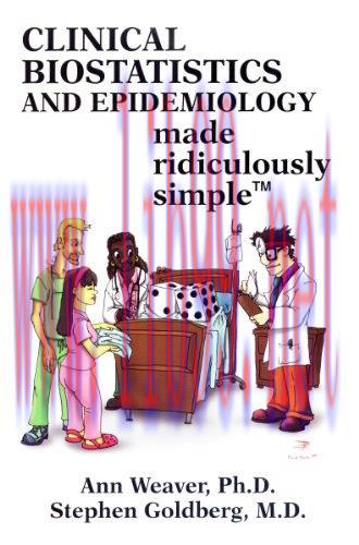 [AME]Clinical Biostatistics and Epidemiology Made Ridiculously Simple (High Quality PDF)