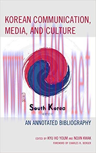 Korean Communication, Media, and Culture: An Annotated Bibliography