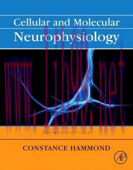 [AME]Cellular and Molecular Neurophysiology, 4th Edition