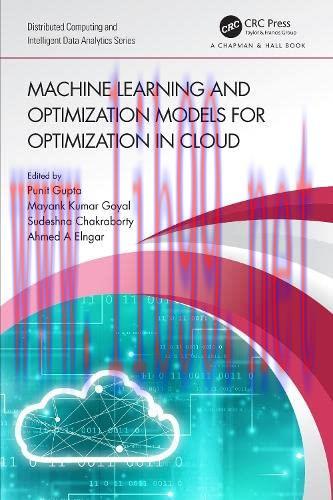 [FOX-Ebook]Machine Learning and Optimization Models for Optimization in Cloud