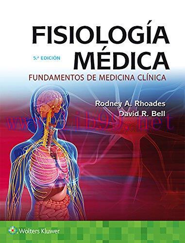 [AME]Fisiología médica: Fundamentos de medicina clínica, 5ed (Spanish Edition) (Original PDF)