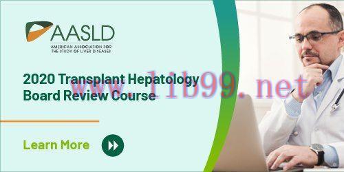 [AME]2020 Transplant Hepatology Board Review Course (CME VIDEOS)
