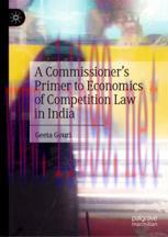 [PDF]A Commissioner’s Primer to Economics of Competition Law in India