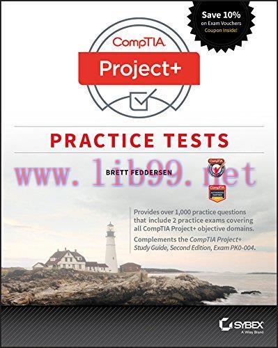 [FOX-Ebook]CompTIA Project+ Practice Tests: Exam PK0-004