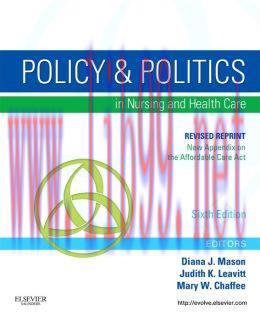 [AME]Policy and Politics in Nursing and Healthcare – Revised Reprint, 6th Edition
