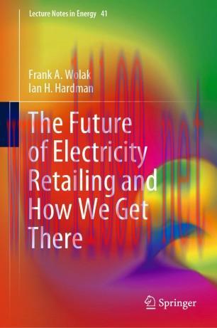 The Future of Electricity Retailing and How We Get There