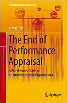 (PDF)The End of Performance Appraisal: A Practitioners’ Guide to Alternatives in Agile Organisa...