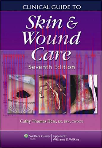 (PDF)Clinical Guide to Skin and Wound Care (Clinical Guide: Skin & Wound Care) 7th Edition