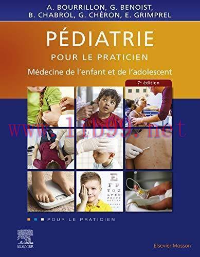 [AME]Pédiatrie pour le praticien: Médecine de l’enfant et de l’adolescent, 7e edition (French E...