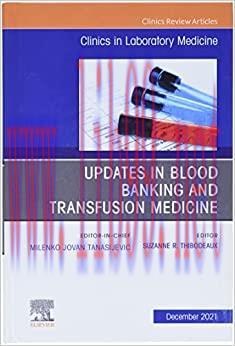 [AME]Update_s in Blood Banking and Transfusion Medicine, An Issue of the Clinics in Laboratory ...