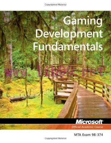 [FOX-Ebook]98-374 MTA Gaming Development Fundamentals
