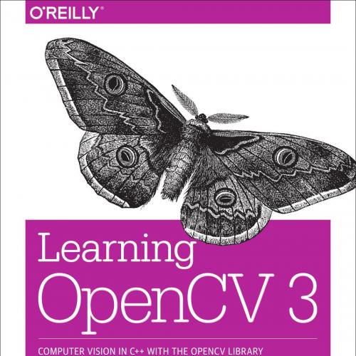 Learning OpenCV 3_ Computer vision in C__ with the OpenCV library - Adrian Kaehler & Gary Brads...