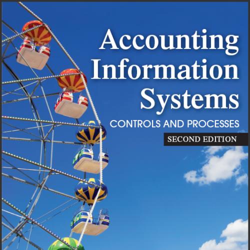 (Test Bank)Accounting Information Systems The Processes and Controls 2nd Edition.zip
