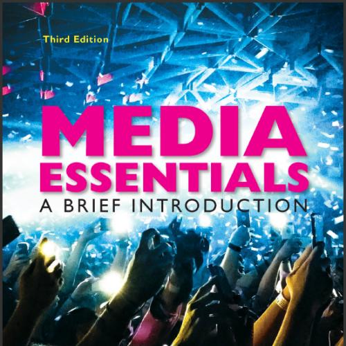 (Test Bank)Media Essentials A Brief Introduction 3rd Edition by Campbell.zip