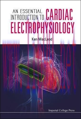 [FOX-Ebook]An Essential Introduction to Cardiac Electrophysiology