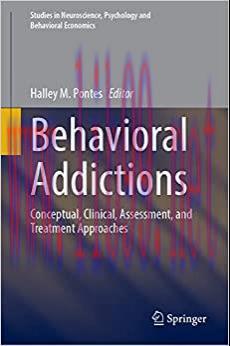 [AME]Behavioral Addictions: Conceptual, Clinical, Assessment, and Treatment Approaches (Studies...