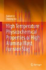 [PDF]High Temperature Physicochemical Properties of High Alumina Blast Furnace Slag