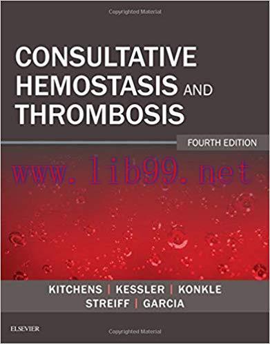 [PDF]Consultative Hemostasis and Thrombosis 4th Edition
