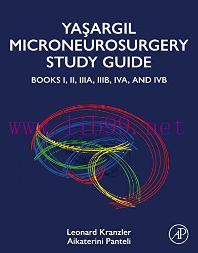 [AME]Yasargil Microneurosurgery Study Guide: Books I, II, IIIA, IIIB, IVA, and IVB (Yasargil Mi...