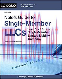 Nolo’s Guide to Single-Member LLCs: How to Form & Run Your Single-Member Limited Liability Comp...
