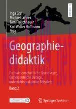 [PDF]Geographiedidaktik: Fachwissenschaftliche Grundlagen, fachdidaktische Bezüge, unterrichtsp...