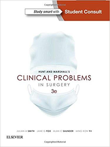 Hunt and Marshall’s Clinical Problems in Surgery 3e