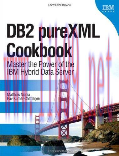 [FOX-Ebook]DB2 pureXML Cookbook: Master the Power of the IBM Hybrid Data Server