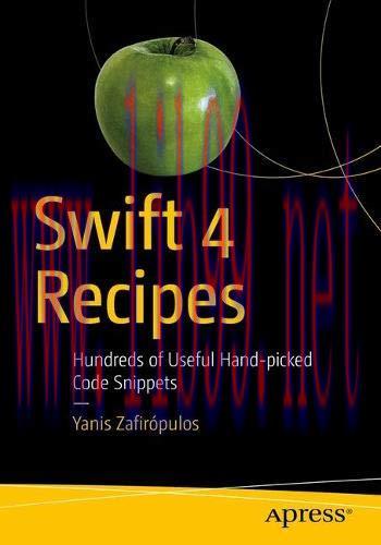 [FOX-Ebook]Swift 4 Recipes: Hundreds of Useful Hand-picked Code Snippets