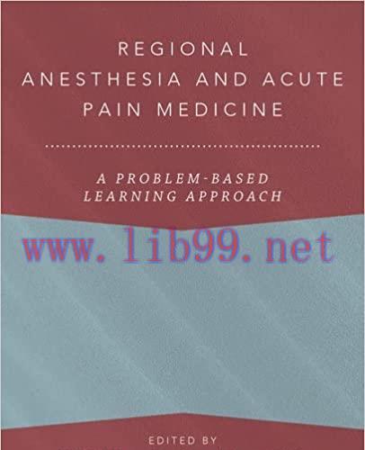 [AME]Regional Anesthesia and Acute Pain Medicine: A Problem-Based Learning Approach (Original P...