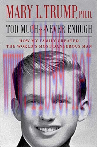 [FOX-Ebook]Too Much and Never Enough: How My Family Created the World’s Most Dangerous Man