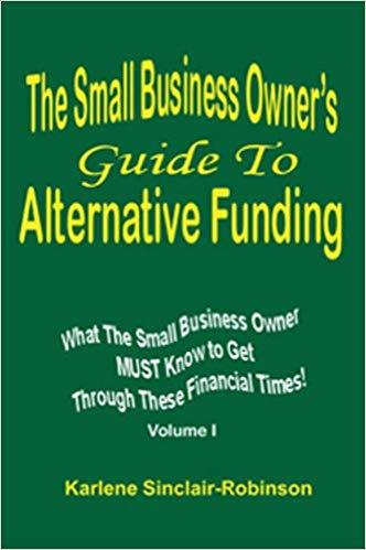 (PDF)The Small Business Owner’s Guide To Alternative Funding What the Small Business Owner MUST...