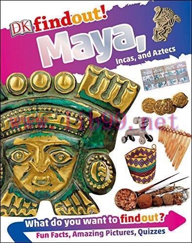 [FOX-Ebook]DK findout! Maya, Incas, and Aztecs