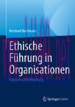 [PDF]Ethische Führung in Organisationen: Konzepte und Umsetzung