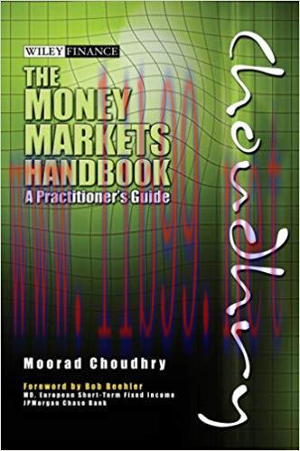 (PDF)The Money Markets Handbook: A Practitioner’s Guide (Wiley Finance) 1st Edition