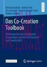 [PDF]Das Co-Creation Toolbook: Methoden für eine erfolgreiche Kooperation zwischen Hochschule u...