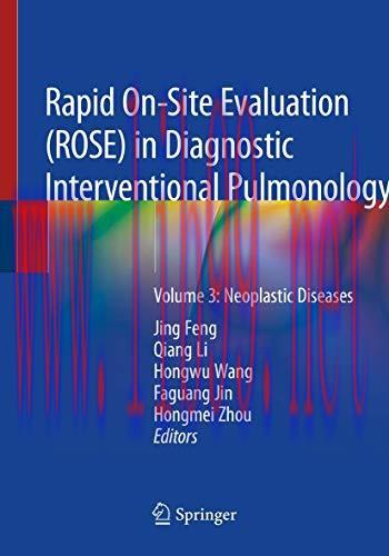 [AME]Rapid On-Site Evaluation (ROSE) in Diagnostic Interventional Pulmonology: Volume 3: Neopla...