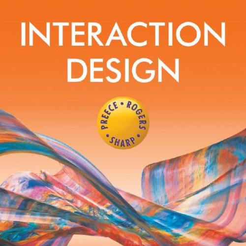 Interaction Design Beyond Human-Computer Interaction 4th Edition - enny Preece; Helen Sharp; Yv...