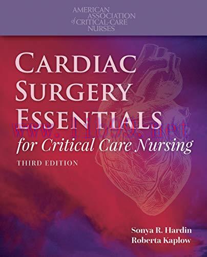[PDF]Cardiac Surgery Essentials for Critical Care Nursing 3rd Edition