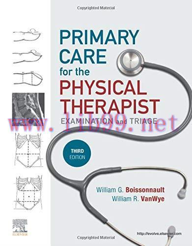 [AME]Primary Care for the Physical Therapist: Examination and Triage, 3rd Edition (Original PDF...