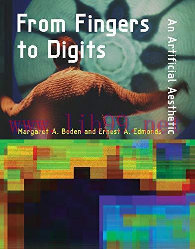[FOX-Ebook]From_ Fingers to Digits: An Artificial Aesthetic