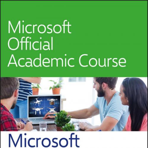 Microsoft(r) Official Academic Course