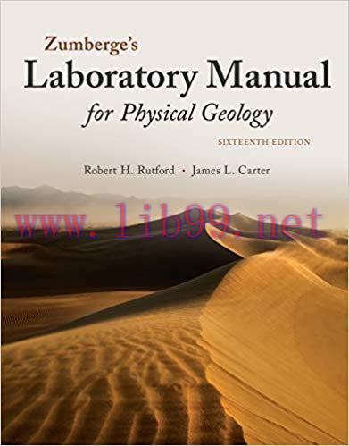 [PDF]Zumberge’s Laboratory Manual for Physical Geology, 16th Edition