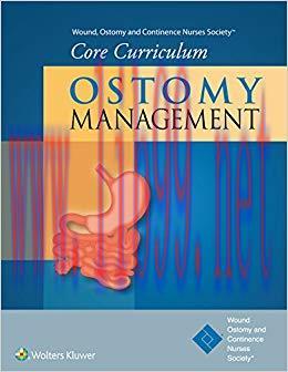 (PDF)WOCN Core Curriculum: Ostomy Management (Wound, Ostomy and Continence Nurses Society® Core...