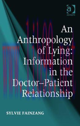 [AME]An Anthropology of Lying: Information in the Doctor-Patient Relationship