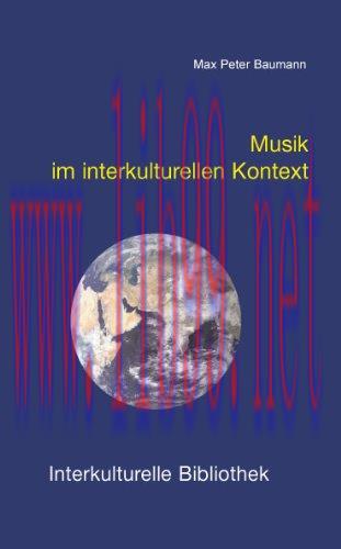 (PDF)Musik im interkulturellen Kontext (Interkulturelle Bibliothek 118) (German Edition)