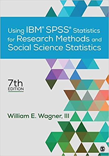 (PDF)Using IBM® SPSS® Statistics for Research Methods and Social Science Statistics 7th Edition